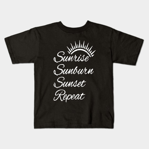 Sunrise Sunburn Sunset Repeat Summer Vacation Tourist Sun Kids T-Shirt by ZimBom Designer